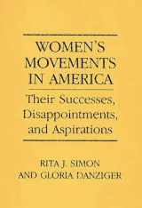 9780275939496-0275939499-Women's Movements in America: Their Successes, Disappointments, and Aspirations