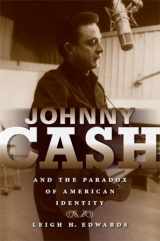 9780253220615-0253220610-Johnny Cash and the Paradox of American Identity (Profiles in Popular Music)
