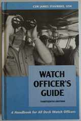 9781557509048-1557509042-Watch Officer's Guide: A Handbook for All Deck Watch Officers