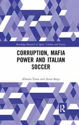 9780367896232-0367896230-Corruption, Mafia Power and Italian Soccer (Routledge Research in Sport, Culture and Society)