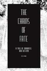 9780578978109-0578978105-The Chains of Fate