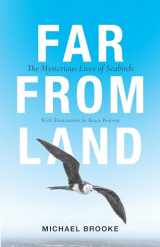 9780691174181-0691174180-Far from Land: The Mysterious Lives of Seabirds