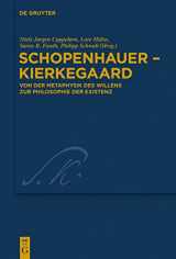 9783110254112-3110254115-Schopenhauer - Kierkegaard: Von der Metaphysik des Willens zur Philosophie der Existenz (Kierkegaard Studies. Monograph Series, 26) (German Edition)