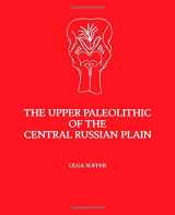 9780126542707-0126542708-The Upper Paleolithic of the Central Russian Plain (Studies in Archaeology)