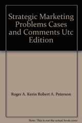 9780558917753-0558917755-Strategic Marketing Problems Cases and Comments Utc Edition