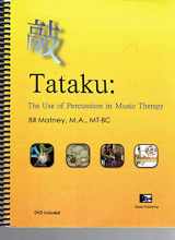 9781568706030-1568706030-Tataku The Use of Percussion in Music Therapy