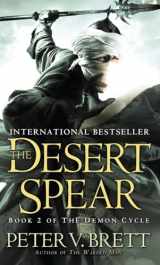 9780345524140-0345524144-The Desert Spear: Book Two of The Demon Cycle