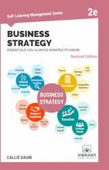 9781949395778-1949395774-Business Strategy Essentials You Always Wanted To Know (Second Edition) (Self-Learning Management Series)