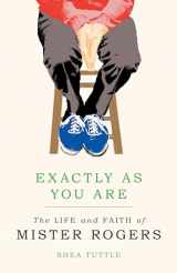 9780802876553-0802876552-Exactly as You Are: The Life and Faith of Mister Rogers