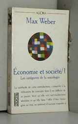 9782266069076-2266069071-Economie et société, tome 1 : Les Catégories de la sociologie