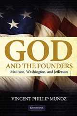9780521735797-0521735793-God and the Founders: Madison, Washington, and Jefferson