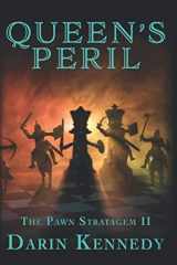 9781645540175-1645540170-Queen's Peril: Book 2 (The Pawn Stratagem)