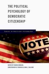 9780195335453-0195335457-The Political Psychology of Democratic Citizenship (Series in Political Psychology)