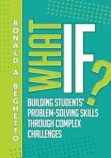 9781416626411-1416626417-What If?: Building Students' Problem-Solving Skills Through Complex Challenges