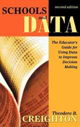 9781412937320-1412937329-Schools and Data: The Educator′s Guide for Using Data to Improve Decision Making