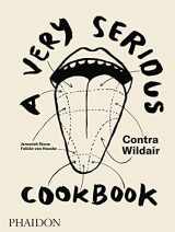 9780714876023-071487602X-A Very Serious Cookbook: Contra Wildair