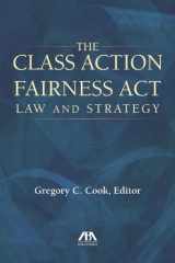 9781627223065-1627223061-The Class Action Fairness Act: Law and Strategy