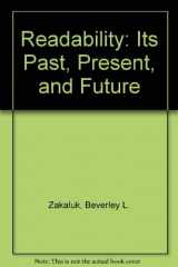 9780872077959-0872077950-Readability: Its Past, Present, and Future