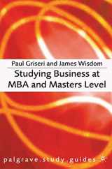 9780230507661-0230507662-Studying Business at MBA and Masters Level (Palgrave Study Guides)