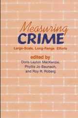 9780791401446-0791401448-Measuring Crime: Large-Scale, Long-Range Efforts (Suny Critical Issues in Criminal Justice)