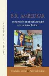 9780198063506-0198063504-B.R Ambedkar: Perspectives on Social Exclusion and Inclusive Policies