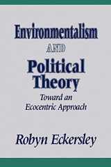 9780791410141-0791410145-Environmentalism and Political Theory: Toward an Ecocentric Approach (Suny Series in Environmental Public Policy) (Environmental Public Policy Series)