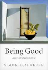 9780192853776-0192853775-Being Good: A Short Introduction to Ethics