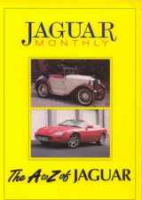 9781873098585-1873098588-Jaguar Monthly, the A to Z of Jaguar