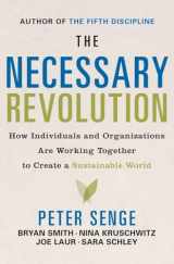 9780385519014-038551901X-The Necessary Revolution: How individuals and organizations are working together to create a sustainable world.