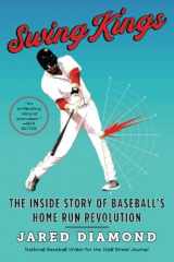 9780062872111-0062872117-Swing Kings: The Inside Story of Baseball's Home Run Revolution