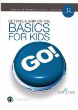 9780971715639-0971715637-Getting A Grip On The Basics For Kids