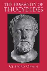 9780691017266-0691017263-The Humanity of Thucydides