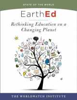 9781610918428-1610918428-EarthEd (State of the World): Rethinking Education on a Changing Planet