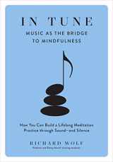 9781615195350-1615195351-In Tune: Music as the Bridge to Mindfulness