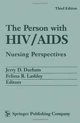 9780826112934-0826112935-The Person with HIV/AIDS: Nursing Perspectives