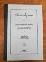 9780832843716-0832843717-BRIEF HISTORY OF THE PHILLIPS FAMILY, BEGINNING WITH THE EMIGRATION FROM WALES