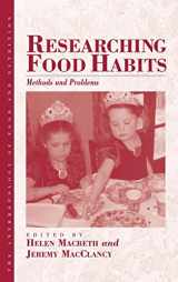 9781571815446-1571815449-Researching Food Habits: Methods and Problems (Anthropology of Food & Nutrition, 5)