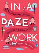 9780143130284-0143130285-In a Daze Work: A Pick-Your-Path Journey Through the Daily Grind