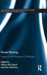 9781138640368-1138640360-Power-Sharing: Empirical and Normative Challenges (Routledge Studies on Challenges, Crises and Dissent in World Politics)