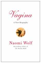 9780061989162-0061989169-Vagina: A New Biography