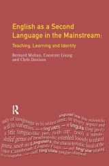 9781138152069-1138152064-English as a Second Language in the Mainstream: Teaching, Learning and Identity (Applied Linguistics and Language Study)