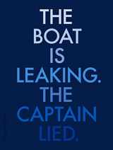 9788887029697-8887029695-The Boat is Leaking. The Captain Lied.: Thomas Demand, Alexander Kluge, Anna Viebrock