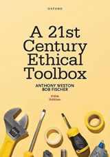 9780197617557-0197617557-A 21st Century Ethical Toolbox