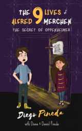 9781738817733-1738817733-The 9 Lives of Alfred Merchen: The Secret of Oppenheimer