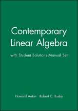9780471450016-0471450014-Contemporary Linear Algebra, Textbook and Student Solutions Manual