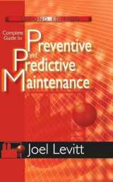 9780831134419-0831134410-Complete Guide to Preventive and Predictive Maintenance (Volume 1)