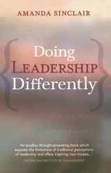 9780522851496-0522851495-Doing Leadership Differently: Gender, Power, and Sexuality in a Changing Business Culture