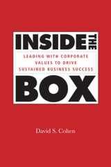 9780470838327-0470838329-Inside the Box: Leading With Corporate Values to Drive Sustained Business Success
