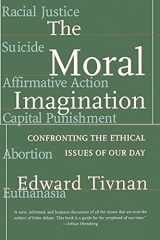 9780684824765-0684824760-Moral Imagination: Confronting the Ethical Issues of Our Day