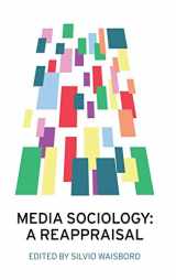 9780745670553-0745670555-Media Sociology: A Reappraisal